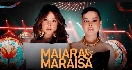 MAIARA E MARAISA